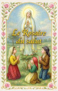 Couverture du Rosaire du salut : la Sainte Vierge à Fatima et les trois petits bergers